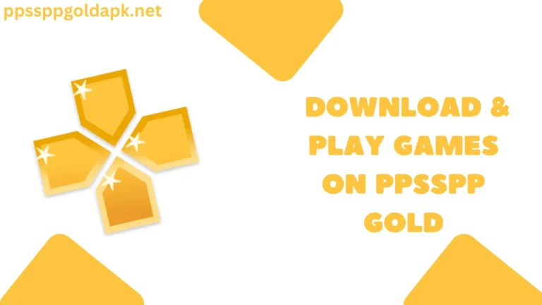 How to Download & Play Games on PPSSPP Gold?